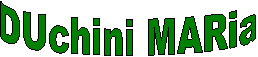 DUchini MARia